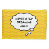 Gepersonaliseerde STOP NOOIT DROMEN Spraakbubbel Kussensloop (Achterkant)