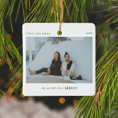 Gepersonaliseerde wereld's beste zuster foto Keeps Keramisch Ornament
