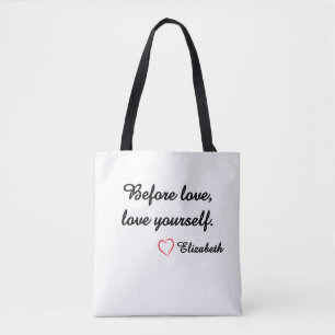 Gepersonaliseerde Zelfliefde Quote "Voor Liefde" M Draagtas