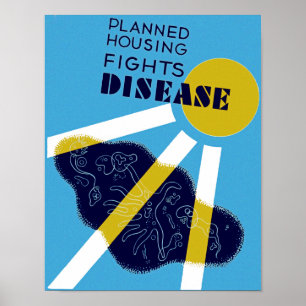 Geplande ziekte bij huisvestingsgevechten poster