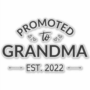 Gepritiseerd naar oma Est. 2022 II Sticker