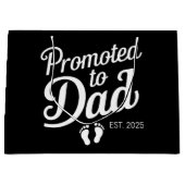 Gepromoveerd naar Dad EST 2025 Grappig binnenkort  Groot Cadeauzakje (Voorkant)