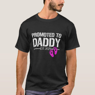 Gepromoveerd naar Daddy ITS A Girl EST 2025 New Da T-shirt