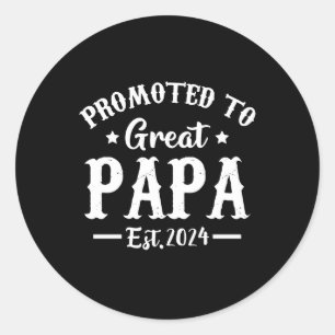 Gepromoveerd naar Great Papa Est 2024 T shirt Ronde Sticker