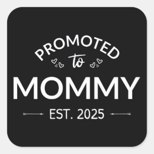 Gepromoveerd naar mama Est. 2025 II Vierkante Sticker