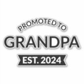 Gepromoveerd naar opa Est. 2024 II Sticker (Voorkant)