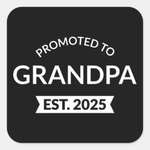 Gepromoveerd naar opa Est. 2025 II Vierkante Sticker