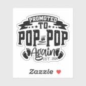 Gepromoveerd naar Pop Pop weer EST 2024 Grappige O Sticker (Vel)