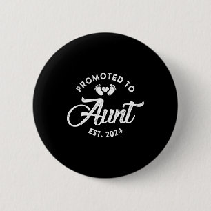 Gepromoveerd naar tante est 2024 Grappig nieuw tan Ronde Button 5,7 Cm