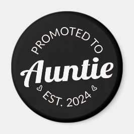 Gepromoveerd naar tante Est. 2024 I Magneet
