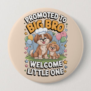 Gepromoveerd tot Big Brother, Big Brother, Ronde Button 4,0 Cm
