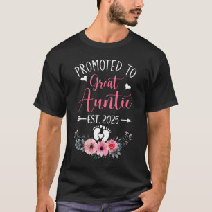 Gepromoveerd tot Great Auntie EST 2025 Moederdag S T-shirt