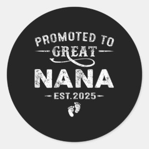 Gepromoveerd tot Great Nana EST 2025 Zwangerschap Ronde Sticker
