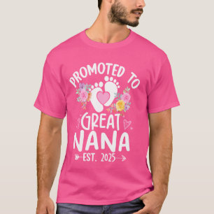Gepromoveerd tot Grote Nana Est 2025 Eerste keer N T-shirt