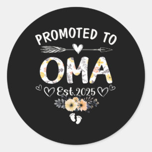 Gepromoveerd tot OMA EST 2025 Moederdag Nieuw OMA Ronde Sticker