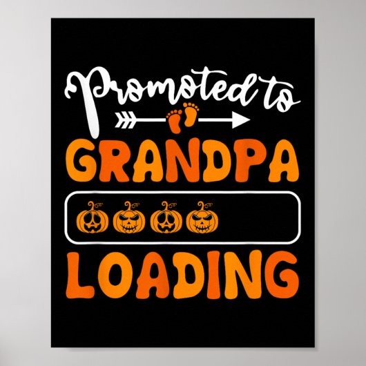 Gepromoveerd tot opa Loading Pumpkin Halloween Gra Poster (Voorkant)