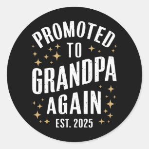 Gepromoveerd tot Opa Opa 2025 Binnenkort Opa Ronde Sticker