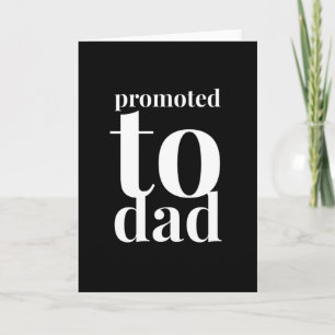 Gepromoveerd tot papa New Daddy Kaart