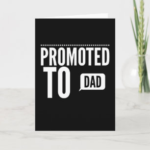 Gepromoveerd tot papa New Daddy Kaart