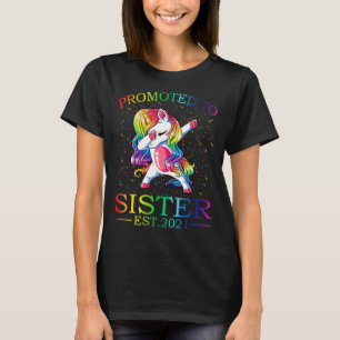 Gepromoveerd tot Sister Est 2021 Eenhoorn T-shirt