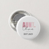 Gepromoveerd tot Tante Est 2025 | Gepersonaliseerd Ronde Button 3,2 Cm (Voorkant /achterkant)