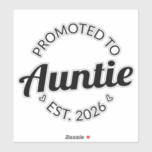 Gepromoveerd tot tante Est. 2026 I Sticker