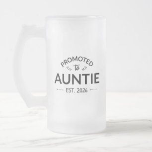 Gepromoveerd tot tante Est. 2026 II Matglas Bierpul