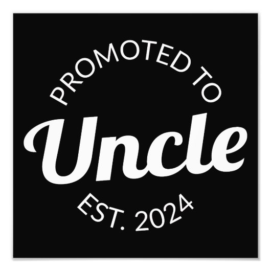 Gepromoveerd tot Uncle Est. 2024 I Foto Afdruk (Voorkant)