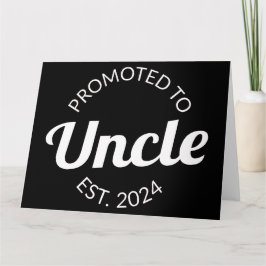 Gepromoveerd tot Uncle Est. 2024 I Kaart