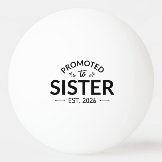 Gepromoveerd tot zuster Est. 2026 II Pingpongballen (Voorkant)