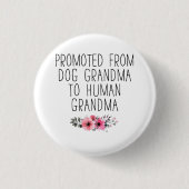 Gepromoveerd van honden oma tot menselijke oma
 ronde button 3,2 cm (Voorkant)