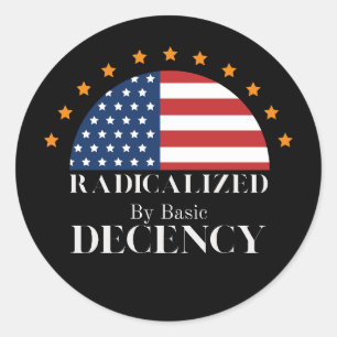 Geradicaliseerd door Basic Decency USA Flag Ronde Sticker
