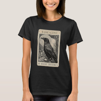 Geradicaliseerd door basis fatsoen Kraai Tarotkaar T-shirt