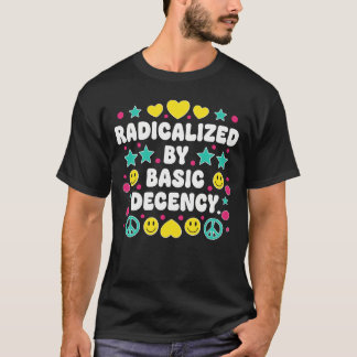 Geradicaliseerd door basisdecentie Kleurrijk Retro T-shirt