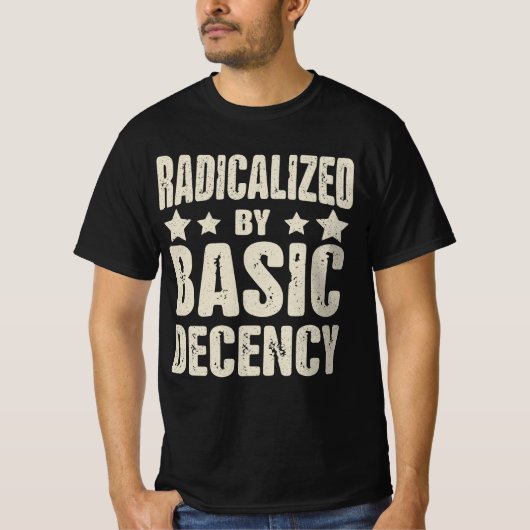 Geradicaliseerd door basisfatsoen Grappig T-shirt (Voorkant)