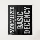 Geradicaliseerd door basisfatsoen Grappig Wandkleed (Voorkant)