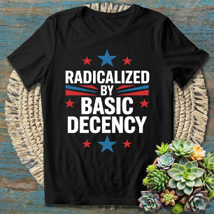 Geradicaliseerd door fatsoen t-shirt