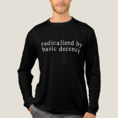 Geradicaliseerd door het Basic Decency T-shirt (Voorkant volledig)