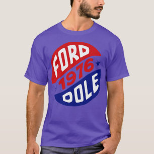 Geraldand Bob Dole 1976, presidentscampagne Butt T-shirt
