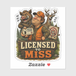 Gerechtigd om te missen sticker