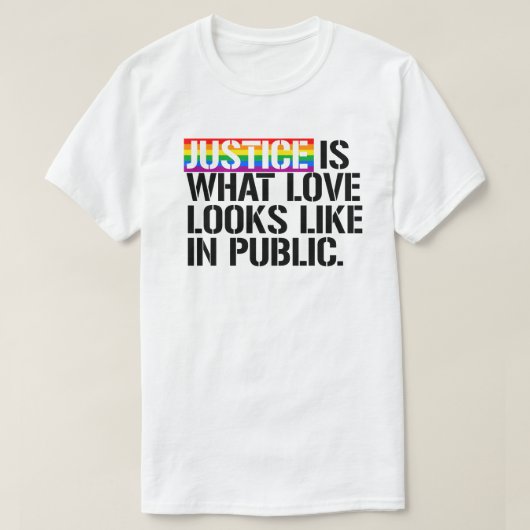Gerechtigheid is hoe liefde eruit ziet in het open t-shirt (Design voorkant)