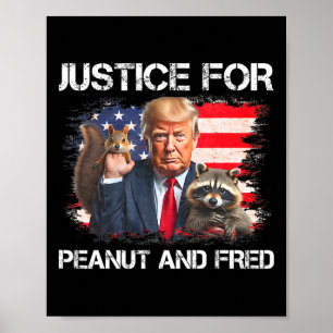 Gerechtigheid voor pinda-eekhoorn Fred Raccoon Ste Poster