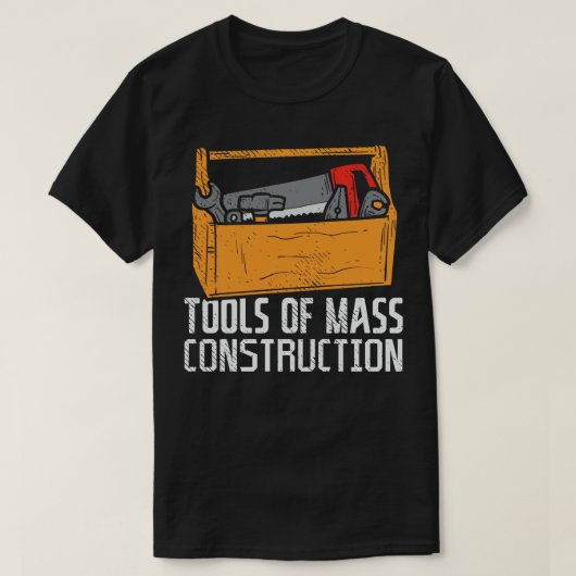Gereedschap voor massabouw 1 t-shirt (Design voorkant)