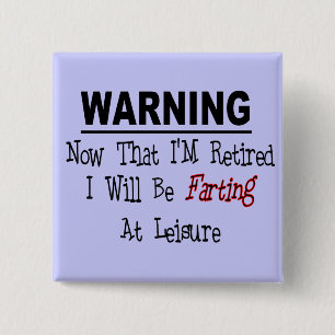 GEREGISTREERD: "Warning Farting at Leisure" Vierkante Button 5,1 Cm
