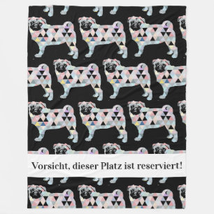 Gereserveerd voor meneer Mops Fleece Deken
