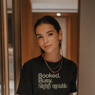 Gereserveerde drukke enigszins onstabiele grappige t-shirt