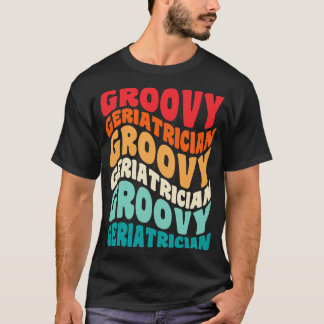 Geriater  Retro 60s 70s 80s Vibes T-shirt