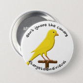 Gericht individueel bewustzijn Canary Ronde Button 7,6 Cm (Voorkant /achterkant)