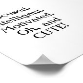 Gericht. Intelligent. Gemotiveerd. Oh, en schattig Poster (Hoek)