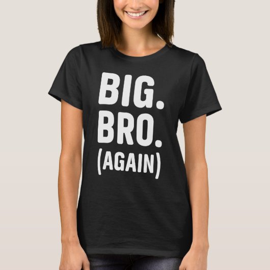Gericht op Brother Cute Sibling Gifts Funny Big B T-shirt (Voorkant)
